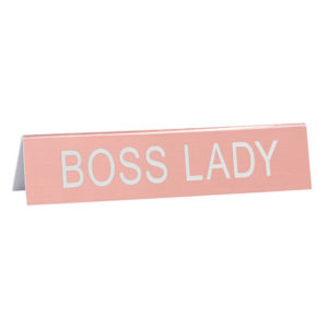 Funny Sign BOSS LADY
