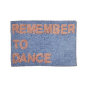 Rectangular Tufted Floor Mat in Blue and REMEMBER TO DANCE Wording